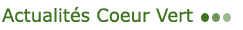 Actualites de Coeur Vert